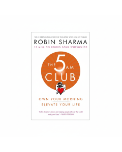 Unlock Your Potential with The 5 AM Club by Robin Sharma Paperback Edition