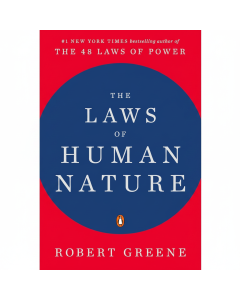 Decipher Human Behavior: The Laws of Human Nature by Robert Greene