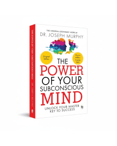 Unlock Your Potential: The Power of Your Subconscious Mind by Dr. Joseph Murphy
