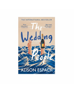 The Wedding People: A Hilarious and Heartfelt Novel by Alison Espach