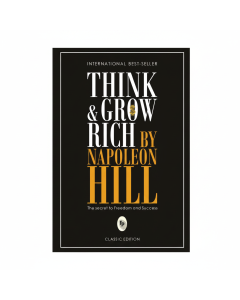 Achieve Success with Think and Grow Rich by Napoleon Hill - Paperback Edition