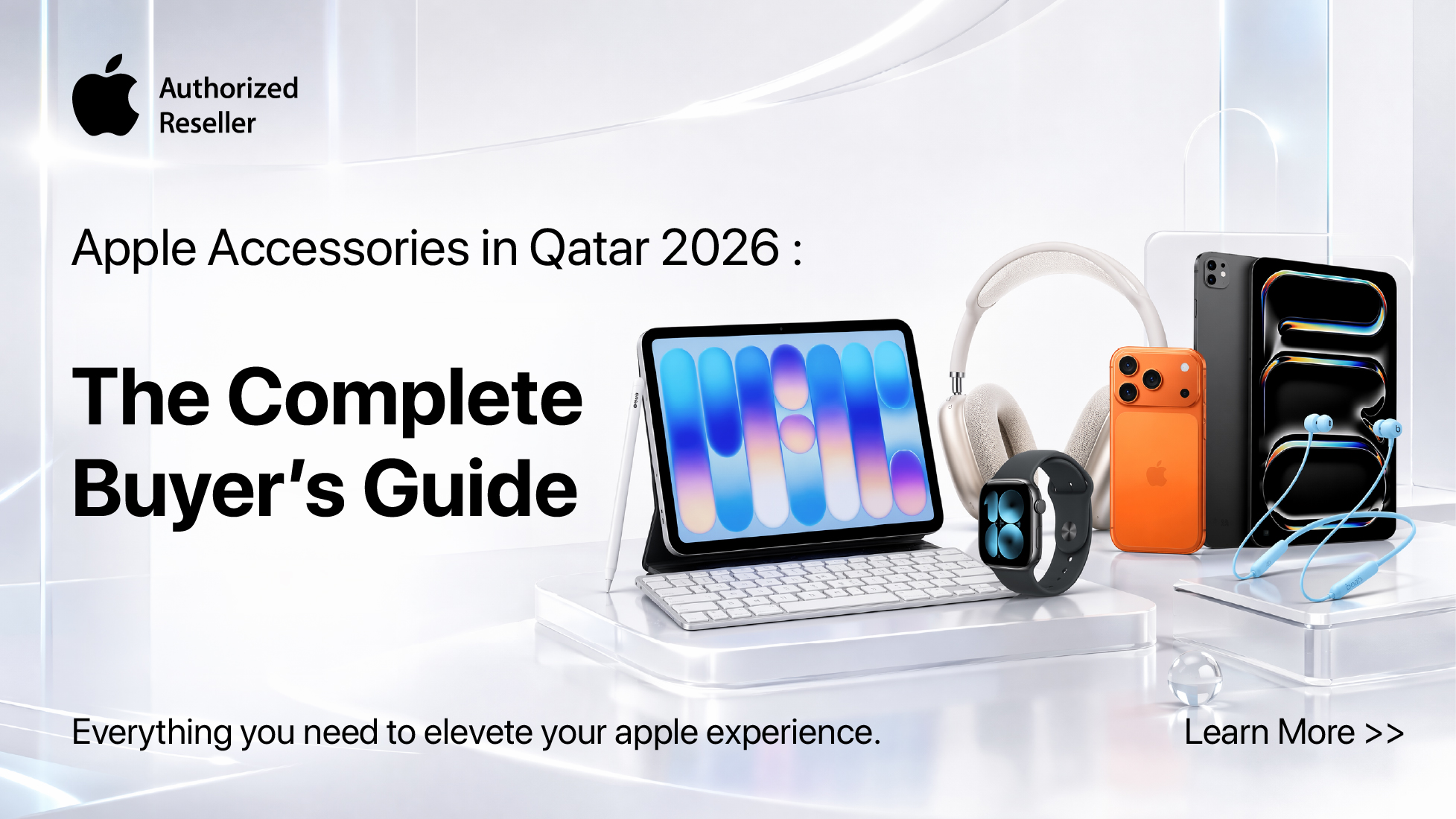 The Complete Buyer's Guide to Getting More from Your Apple Devices